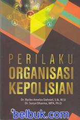 Perilaku Organisasi Kepolisian